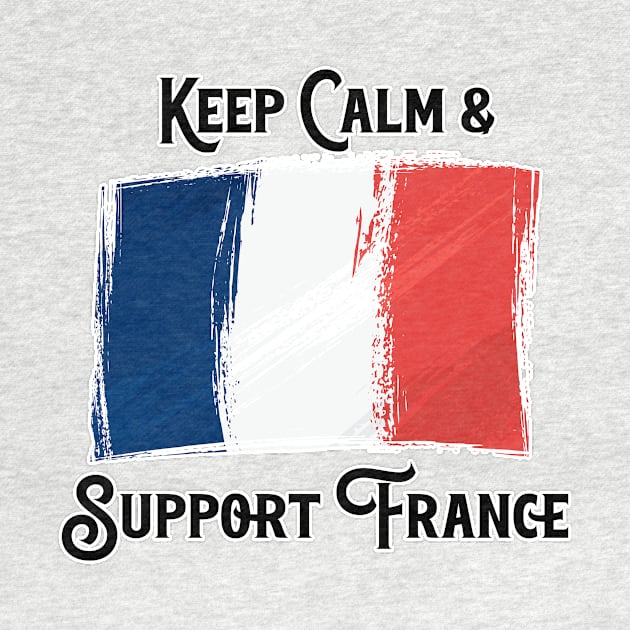 Keep Calm And Support France by nextneveldesign